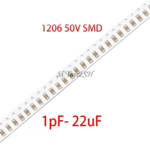 100pcs 1206 50V SMD Thick Film Chip Multilayer Ceramic Capacitor 1pF- 22uF 10NF 100NF 1UF 2.2UF 4.7UF 10UF 22PF